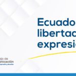 Ecuador es libertad de expresión