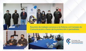 Boletin 32 Reunión de trabajo convoca a la Policía y el Consejo de Comunicación a favor de la protección a periodistas