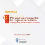 Conversatorio virtual- Por la no violencia contra las mujeres periodistas. La historia de Jineth Bedoya (Colombia)