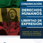 Compendio de Memorias Comunicacion, derechos humanos y libertad de expresion