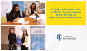 Boletin Consejo de Comunicación y CIESPAL firman convenio para promover los derechos de la comunicación