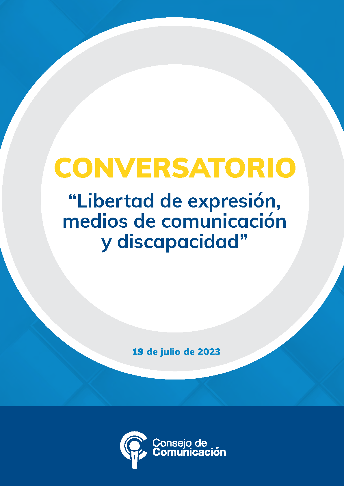 Conversatorio Libertad de expresión, medios de comunicación y discapacidad”