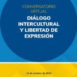Conversatorio virtual "Diálogo intercultural y libertad de expresión"