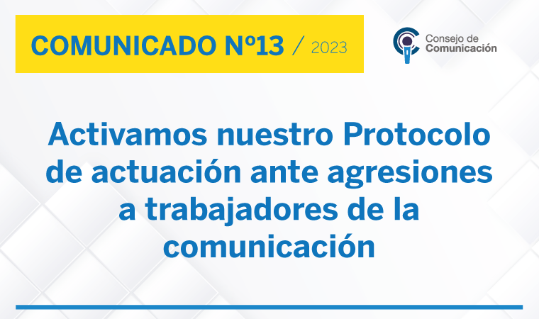 Activamos nuestro Protocolo de actuación ante agresiones a trabajadores de la comunicación