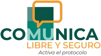 Comunica Libre y seguro activa el protocolo