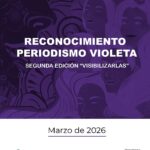 Reconocimiento Periodismo Violeta Segunda Edición "Visibilizarlas"