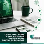 Caracterización de los medios de comunicación digital en Ecuador