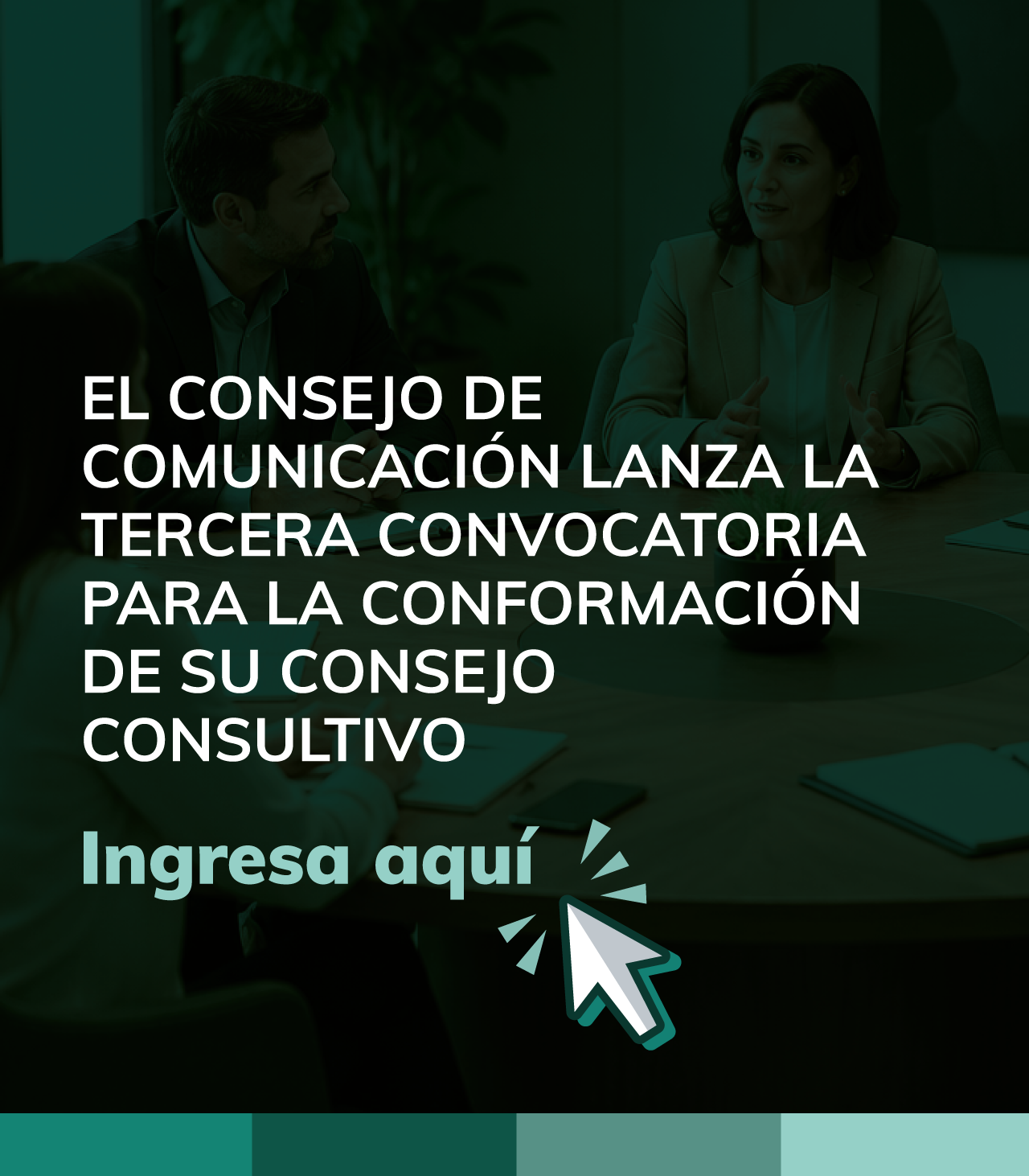 Tercera convocatoria para la conformación y elección de los miembros principales y suplentes del Consejo Consultivo
