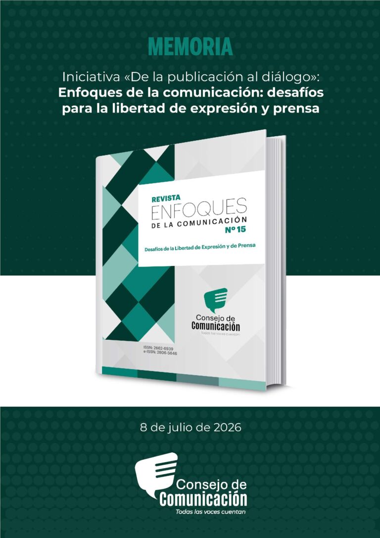 Memoria Iniciativa «De la publicación al diálogo»- Enfoques de la comunicación- desafíos para la libertad de expresión y prensa