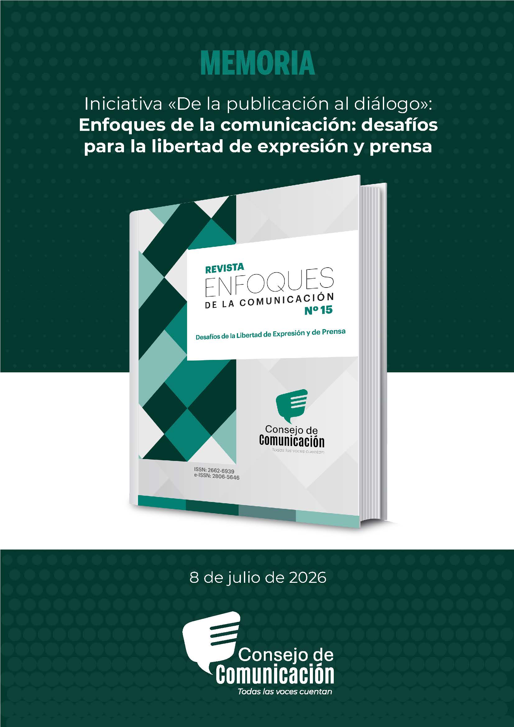 Memoria Iniciativa «De la publicación al diálogo»- Enfoques de la comunicación- desafíos para la libertad de expresión y prensa