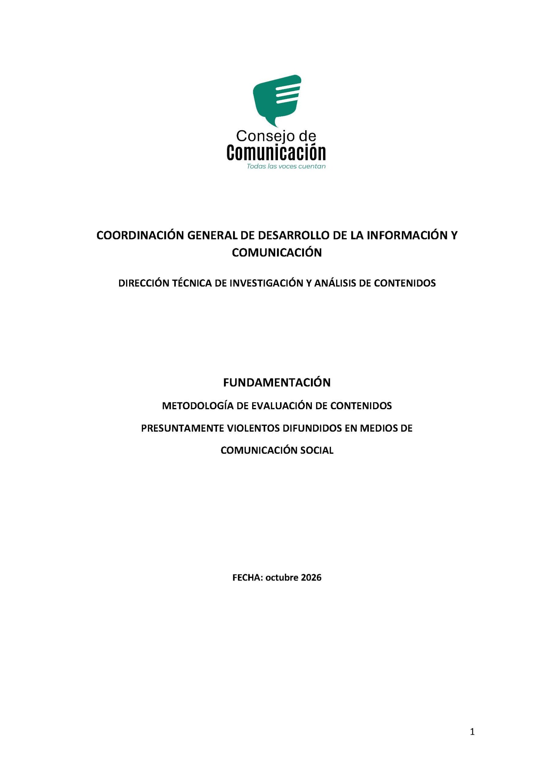 Fundamentación Metodología de Evaluación de Contenidos Presuntamente Violentos Difundidos en Medios de Comunicación Social